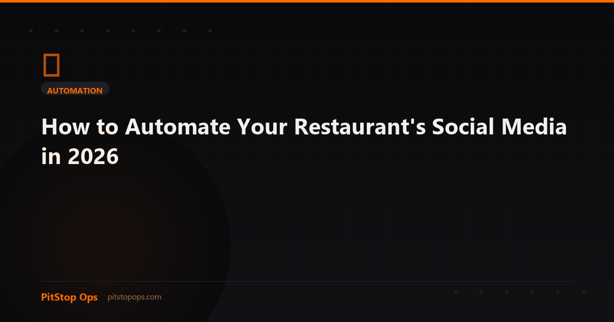 How to Automate Your Restaurant's Social Media in 2026