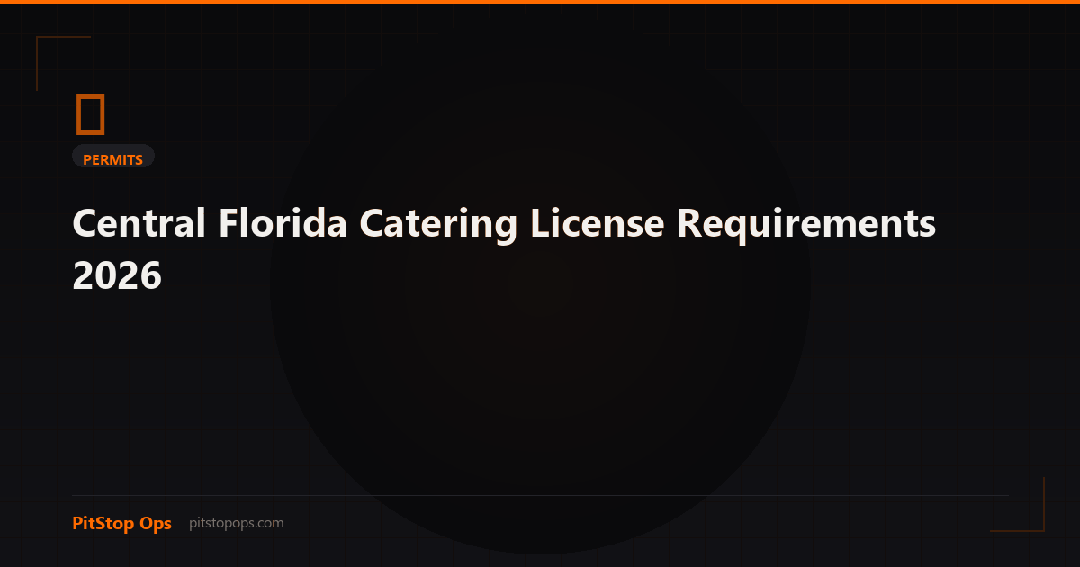 Central Florida Catering License Requirements (2026)